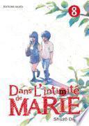 Dans l'intimité de Marie - tome 8