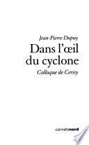 Dans l'oeil du cyclone
