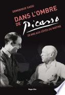 Dans l'ombre de Picasso