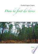 Dans la forêt des livres