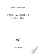 Dans la fureur glaciale
