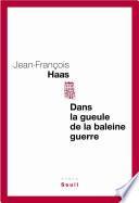 Dans la gueule de la baleine guerre