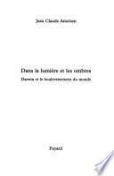 Dans la lumière et les ombres