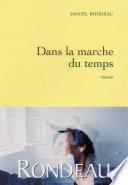 Dans la marche du temps