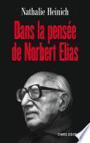Dans la pensée de Norbert Elias