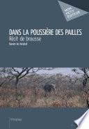 Dans la poussière des pailles