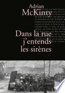 Dans la rue j'entends les sirènes