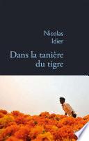 Dans la tanière du tigre