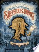 Dans la tête de Sherlock Holmes : L'affaire du ticket scandaleux - Tome 1