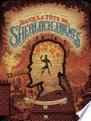 Dans la Tête de Sherlock Holmes - Tome 2 - L'Affaire du ticket scandaleux
