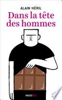 Dans la tête des hommes
