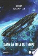 Dans la toile du temps