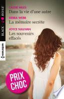 Dans la vie d'une autre - La mémoire secrète - Les souvenirs effacés