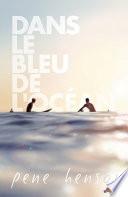 Dans le bleu de l'océan