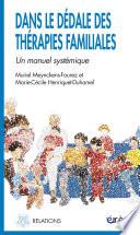 Dans le dédale des thérapies familiales