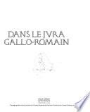 Dans le Jura gallo-romain