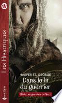 Dans le lit du guerrier