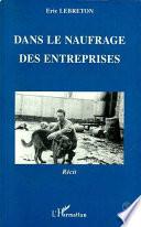 Dans le naufrage des entreprises