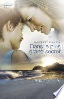 Dans le plus grand secret (Harlequin Prélud')