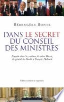 Dans le secret du conseil des ministres
