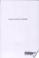 Dans le vent du chemin, décembre 1996-mars 1998