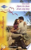 Dans les bras d'un cow-boy (Harlequin Horizon)