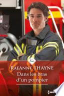 Dans les bras d'un pompier