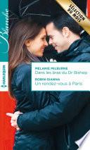 Dans les bras du Dr Bishop - Un rendez-vous à Paris