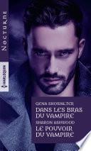 Dans les bras du vampire - Le pouvoir du vampire