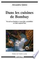 Dans les cuisines de Bombay. Travail au féminin et nouvelles sociabilités dans l'Inde d'aujourd'hui