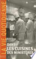 Dans les cuisines des ministères