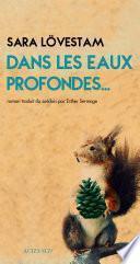 Dans les eaux profondes...