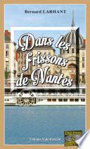 Dans les frissons de Nantes