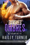 Dans les ombres