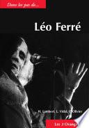Dans les pas de... Léo Ferré