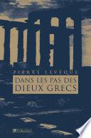 Dans les pas des dieux grecs