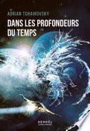 Dans les profondeurs du temps