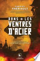 Dans les ventres d'acier
