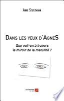 Dans les yeux d'AgneS