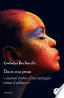 Dans ma peau - « journal intime d’une passagère venue d’ailleurs »