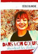 Dans mon coeur chantent les étoiles