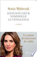 Dans son cœur sommeille la vengeance