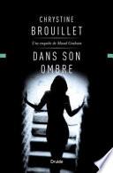 Dans son ombre