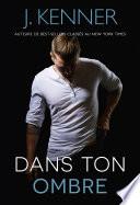 Dans ton ombre