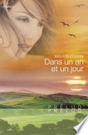 Dans un an et un jour (Harlequin Prélud')