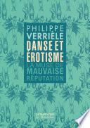 Danse et érotisme. La muse de mauvaise réputation