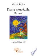 Danse mon étoile, Danse !