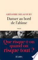 Danser au bord de l'abîme