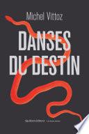 Danses du destin