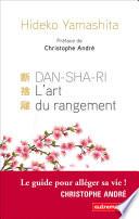 DanShaRi, L'art du rangement